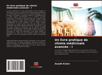 Un Livre Pratique De Chimie MéDicinale AvancéE - I Awadh Kishor