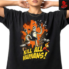 Futurama 'Kill All Humans!' Sci-Fi Cartoon Character Unisex T-Shirt S-3XL 🎃