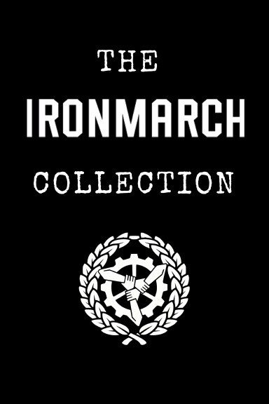 The IRONMARCH Collection