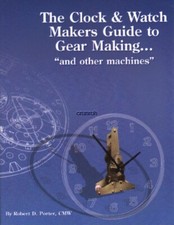 Clock & Watch Makers Guide to Gear Making including Radial Flank Angles & Sines