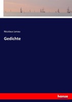 Nicolaus Lenau | Gedichte | Taschenbuch | Deutsch (2017) | 356 S. | hansebooks