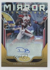 2017 Certified Mirror Signatures Gold 18/25 Deone Bucannon #MS-BU Auto 0a3