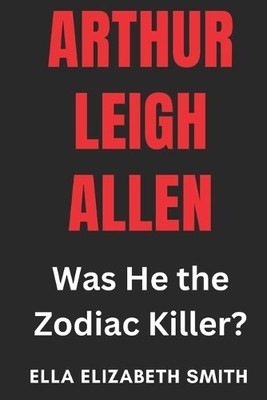 Ella Elizabeth Smith Arthur Leigh Allen (Paperback) (UK IMPORT)