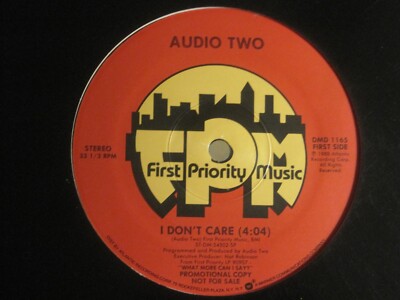 AUDIO TWO I DON'T CARE 12'' ORIG '88 FIRST PRIORITY DMD 1165 PROMO HIP HOP NM-