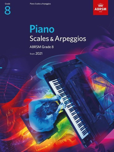 ABRSM Piano Exam Scales and Arpeggios Grade 8 from 2021 (9781848499584) - 第 1/1 張圖片