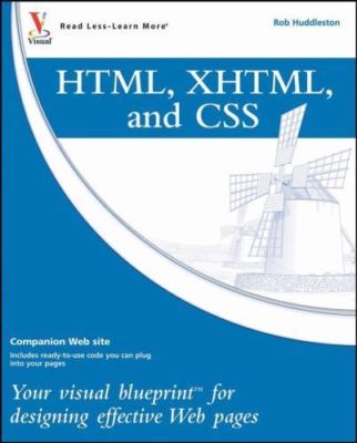 HTML, XHTML, and CSS: Your Visual Blueprint for Designing Effective Web Page...