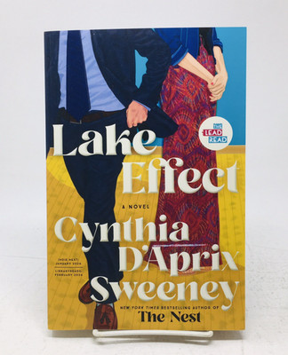 Lake Effect ARC by Cynthia D'Aprix Sweeney Women's Drama Novel Proof