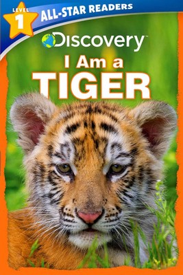 Discovery All-Star Readers: I Am a Tiger Level 1 | Lori C Froeb | Englisch