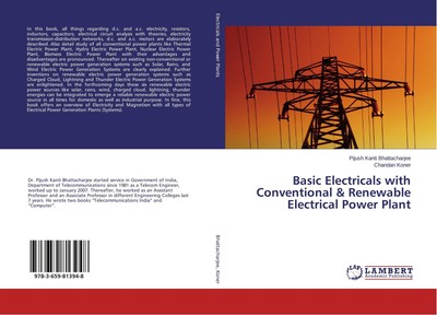 Basic Electricals with Conventional & Renewable Electrical Power Plant Pijush Ka