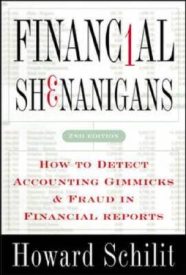 Financial Shenanigans: How to Detect Accounting Gimmicks & Fraud in  - VERY GOOD