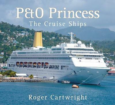 P&O Princess - The Cruise Ships