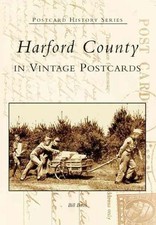 Harford County in Vintage Postcards by Bill Bates (English) Paperback Book