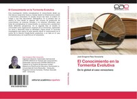 José Gregorio PáEz Veracierta | El Conocimiento En La Tormenta Evolutiva | Buch