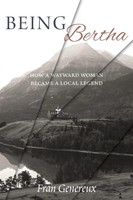 Fran Genereux | Being Bertha | Taschenbuch | Englisch (2017) | Friesenpress