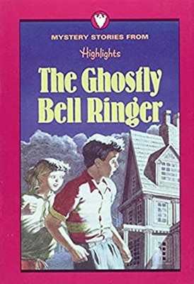 The Ghostly Bell Ringer Paperback Highlights for Children