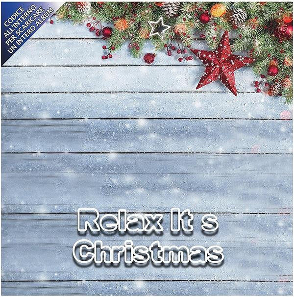 Aa.Vv. - Relax It's Christmas