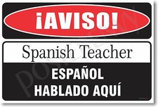 Warning Spanish Teacher - NEW Novelty Humor Poster hu239 