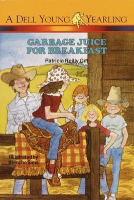 Garbage Juice for Breakfast- paperback, 9780440402077, Patricia Reilly Giff, new