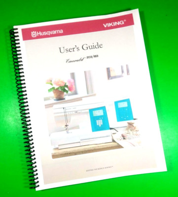 Owners Manual for Husqvarna Viking Emerald 203/183, 48 Pages With Clear Covers!