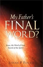 My Father's Final Word? (Paperback or Softback)
