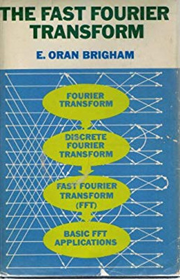 Fast Fourier Transform Hardcover E. Oran Brigham