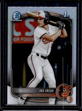 2025 Bowman Draft Ike Irish Chrome Refractor 1st Prospect #BDC-16 Orioles