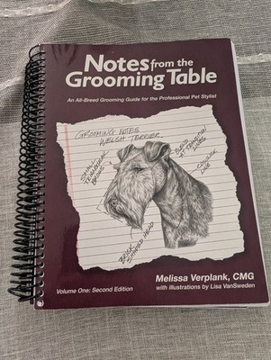 Notes from the Grooming Table 2nd Edition VOLUMES 1 & 2 by Melissa Verplank CMG