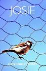 Josie: A Journey of Self-Discovery by Catherine Trimby (Paperback, 2016)