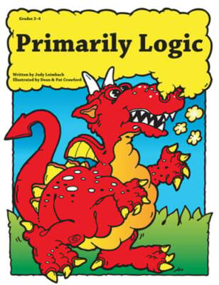 Primarily Logic: Grades 2-4 by Judy Leimbach: New