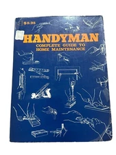 Vintage 1975 HANDYMAN Complete Guide To Home Maintenance Paperback Carpentry