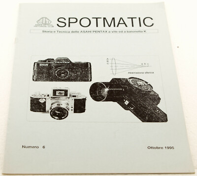 SPOTMATIC GESCHICHTE UND TECHNIK DER ASAHI PENTAX MIT SCHRAUBE UND BAJONETT, NR. 6 OKT '95