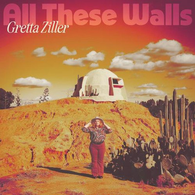 GRETTA ZILLER: ALL THESE WALLS - LP vinyl
