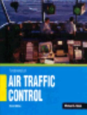 Fundamentals of Air Traffic Control by Michael S. Nolan