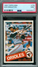1985 TOPPS MINI # 755 KEN SINGLETON PSA 9 2ND FINEST 100 MADE VERY RARE * 6674