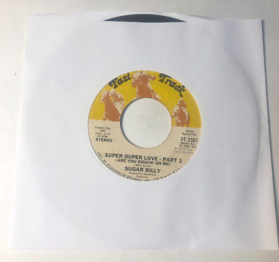 Sugar Billy 7'' Record 45 Super Duper Love Are You Diggin On Me Part 1 / Part 2