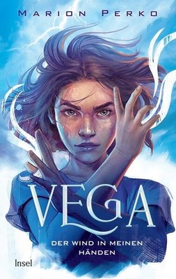 Vega - Der Wind in meinen Händen | Marion Perko | deutsch