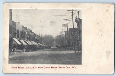 #ad c1905 Beaver Dam Wisconsin WI Postcard Front Street Looking East Center Street $19.47