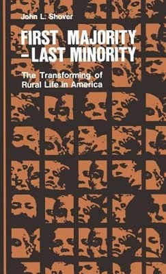 First Majority - Last Minority : The Transforming of Rural Life i