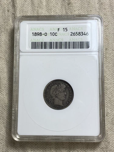 1898-O Barber Dime 10c Semi Key Date F15 ANACs Soapbox Old Holder