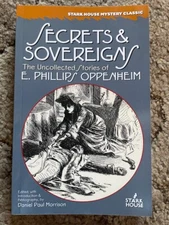 SECRETS & SOVEREIGNS E.Phillips Oppenheim TRADE PAPERBACK fine