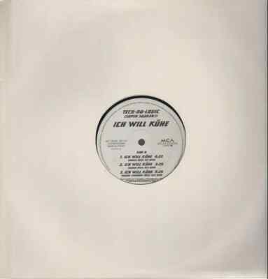Tech-No-Logic (Super Soaker?) Ich Will Kühe Vinyl Single 12inch MCA