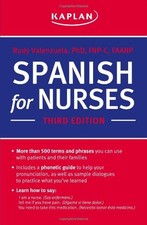 SPANISH FOR NURSES By Valenzuela Fsp Msn Rn Rudy Fnp-c *Excellent Condition*
