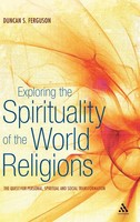 Duncan S. Ferguson | Exploring The Spirituality Of The World Religions | Buch