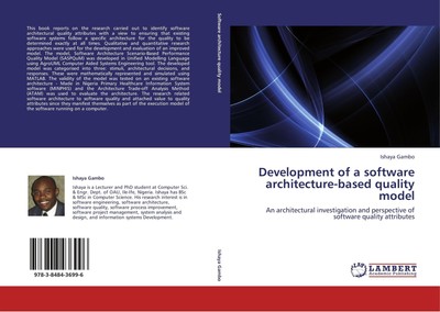 Development of a software architecture-based quality model | Ishaya Gambo | Buch