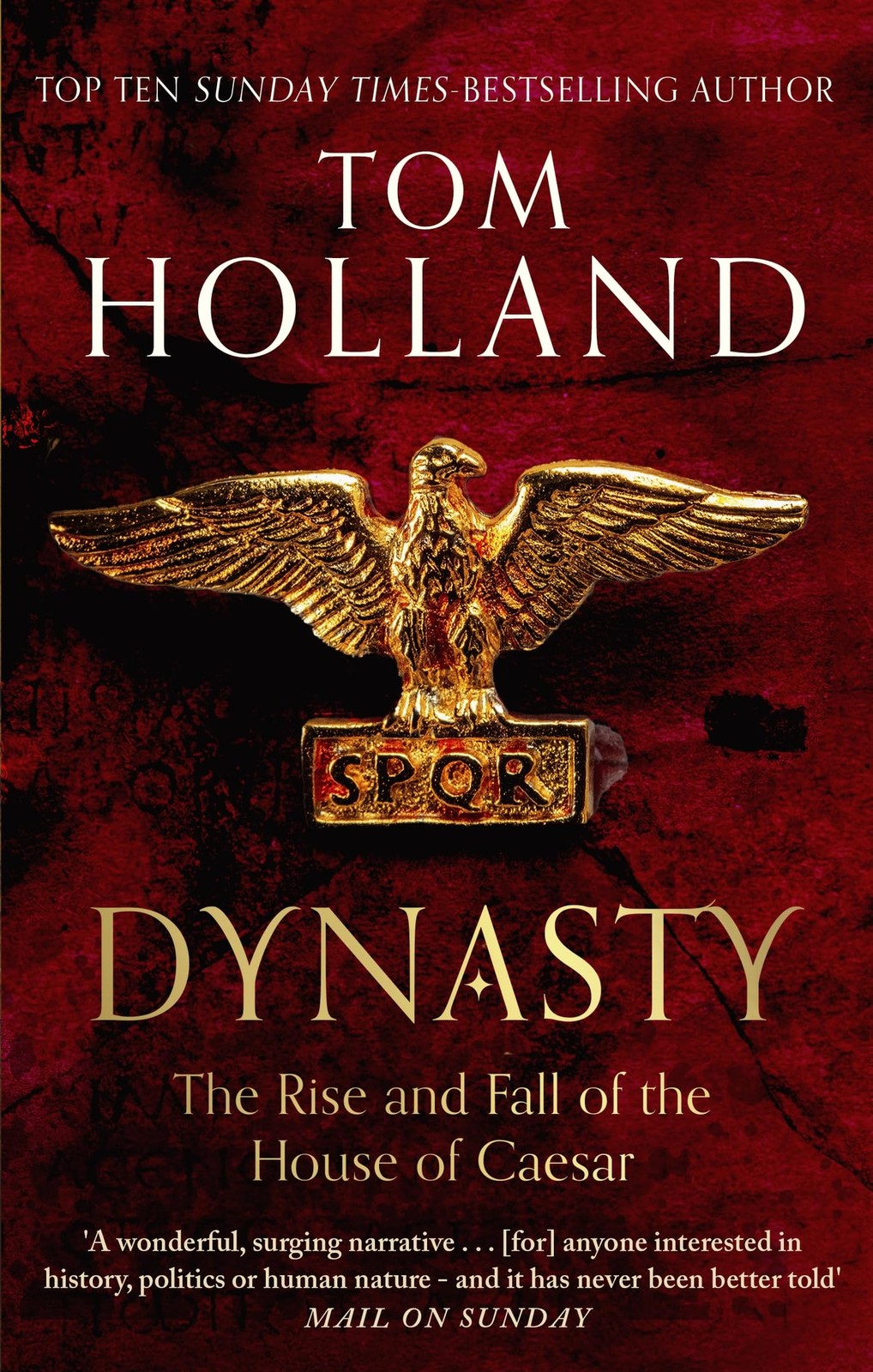 Dynasty : The Rise And Fall Of The House Of Caesar Tom Holland - Image 2