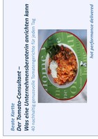 Beate Kartte | Der Tomato-Consultant - Was Eine Unternehmensberaterin...