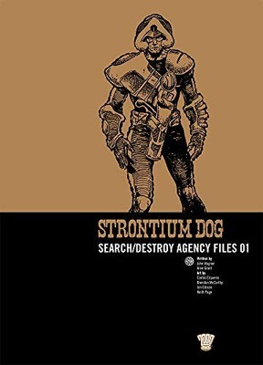 Strontium Dog: v. 1: Search/destroy Agency Files (2000 by Grant, Alan 1905437153