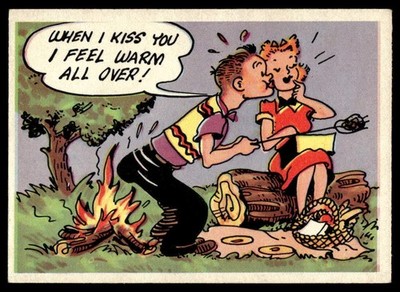 1957 Topps Goofy #11 When I kiss you I feel warm all over!