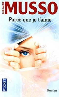 Parce Que Je T'Aime French Edition