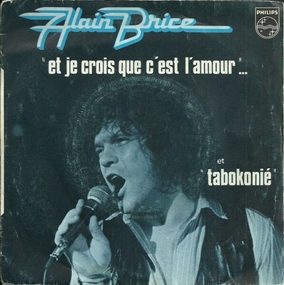 Je Crois Que C'Est LIEBE / Tabokonié Alain Brice Guter Zustand!
